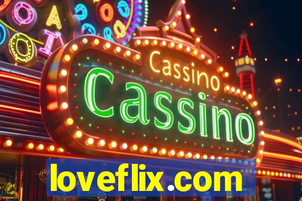 loveflix.com