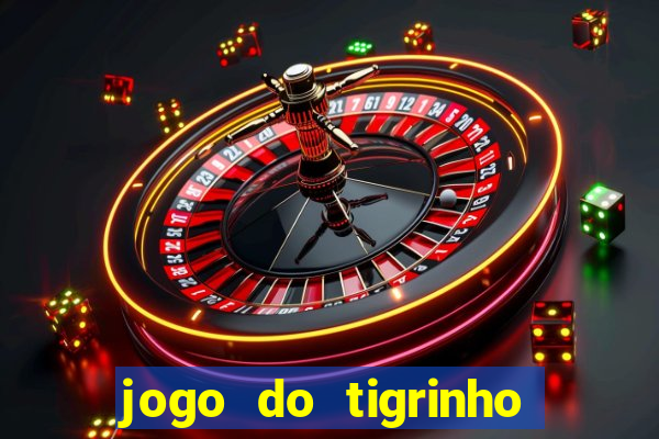 jogo do tigrinho apk dinheiro infinito