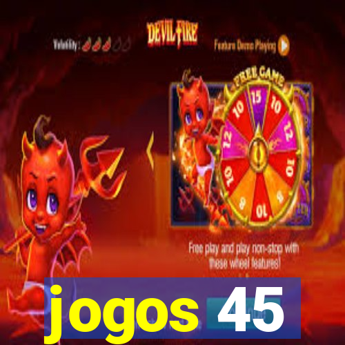 jogos 45