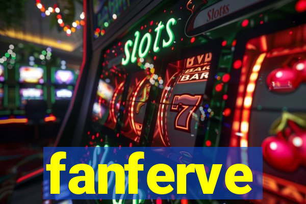 fanferve