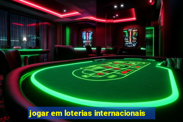 jogar em loterias internacionais