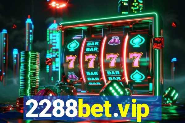 2288bet.vip