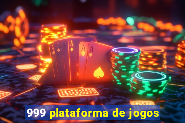 999 plataforma de jogos