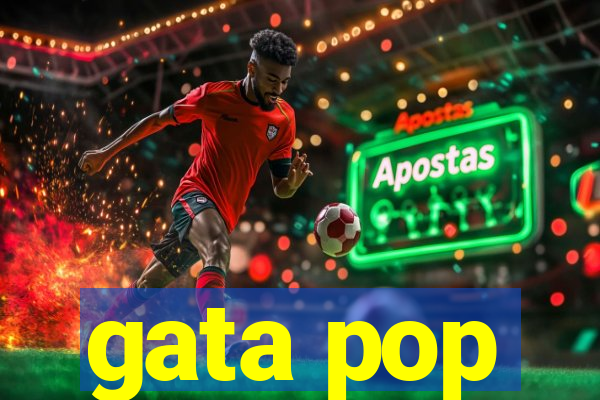 gata pop