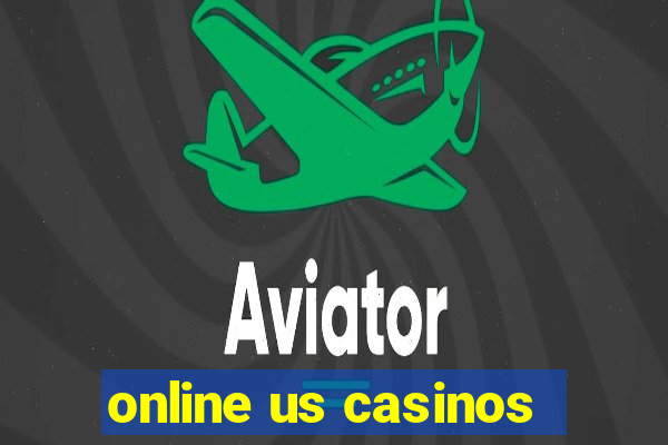 online us casinos