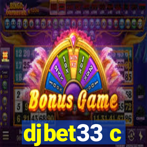 djbet33 c