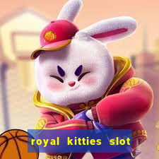 royal kitties slot free play