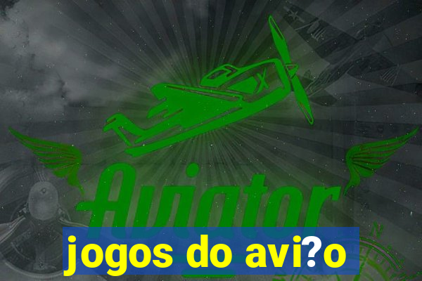 jogos do avi?o