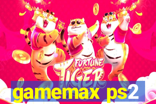 gamemax ps2