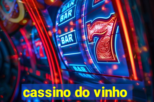 cassino do vinho