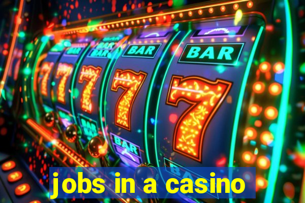 jobs in a casino