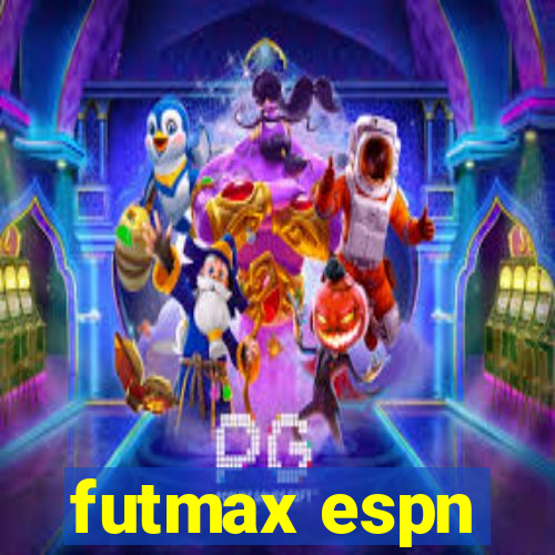 futmax espn