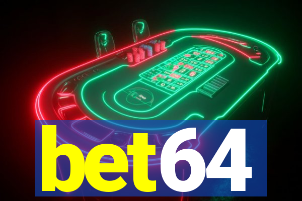 bet64