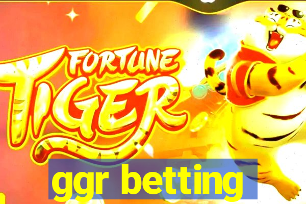 ggr betting