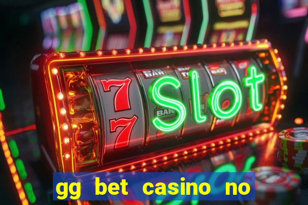 gg bet casino no deposit bonus