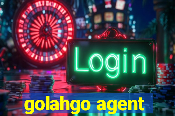 golahgo agent