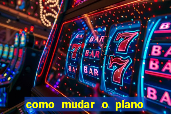 como mudar o plano tim beta mensal para semanal