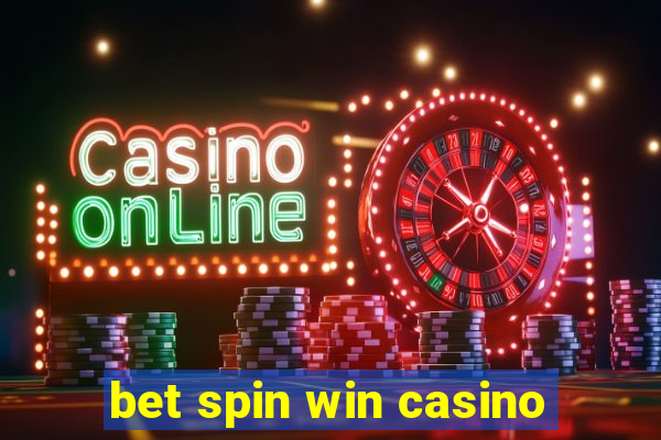 bet spin win casino