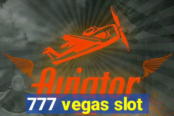 777 vegas slot