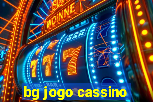 bg jogo cassino