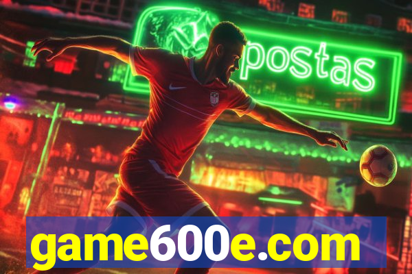 game600e.com