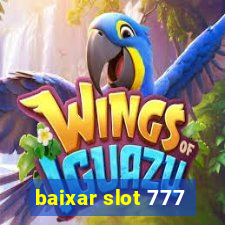 baixar slot 777