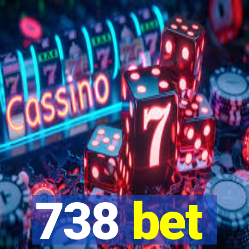 738 bet