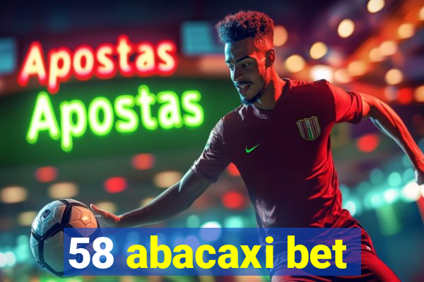 58 abacaxi bet