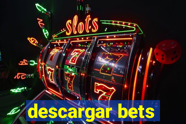 descargar bets