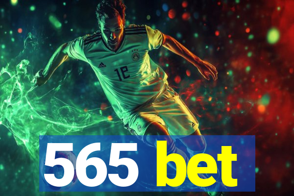 565 bet