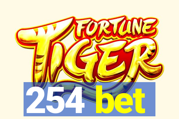 254 bet