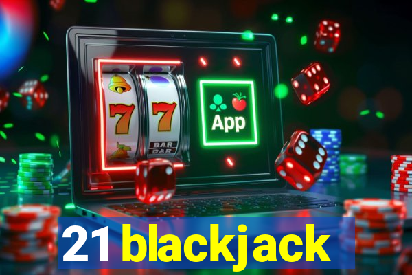 21 blackjack