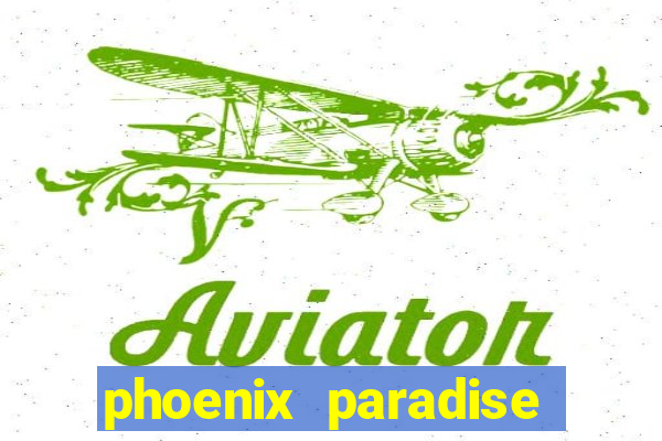 phoenix paradise slot online