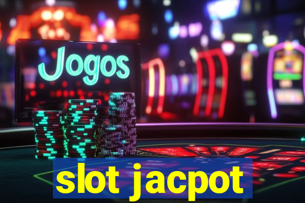 slot jacpot