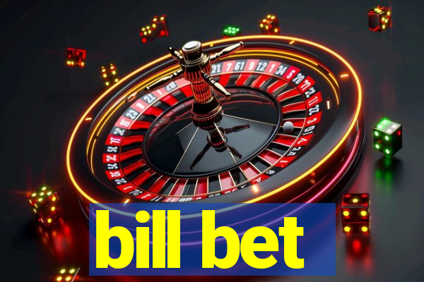 bill bet