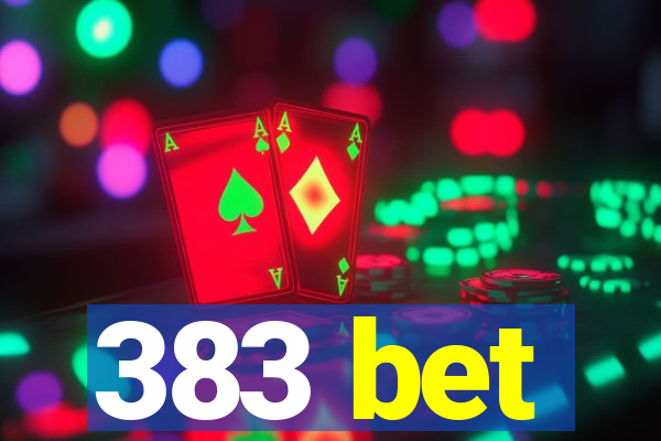 383 bet