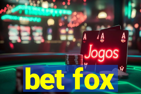 bet fox