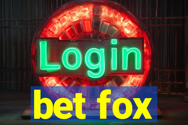 bet fox