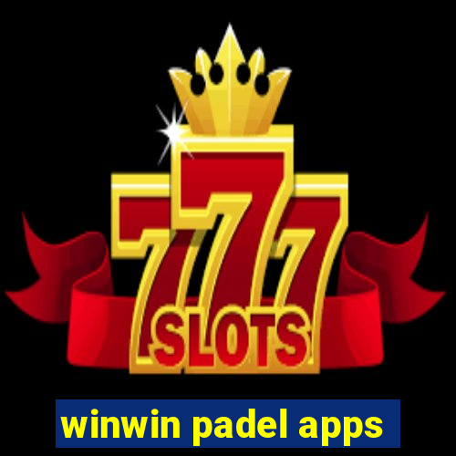 winwin padel apps