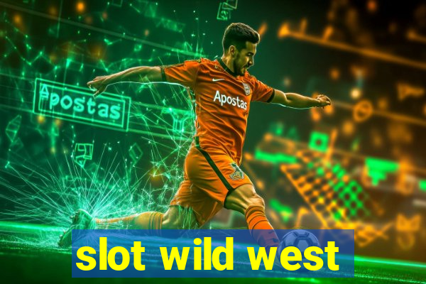 slot wild west