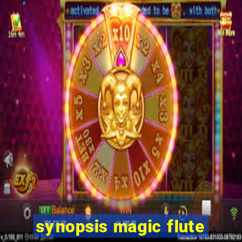 synopsis magic flute