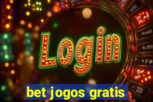 bet jogos gratis