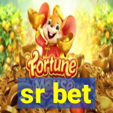 sr bet