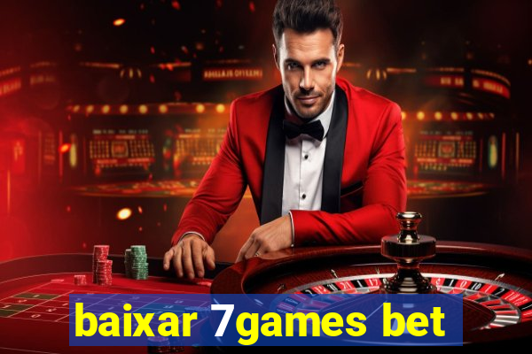 baixar 7games bet