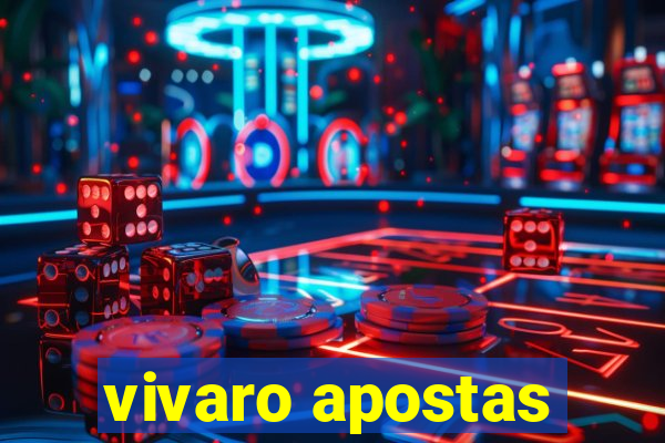 vivaro apostas