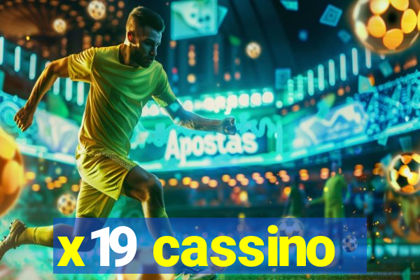 x19 cassino