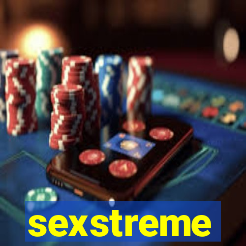 sexstreme