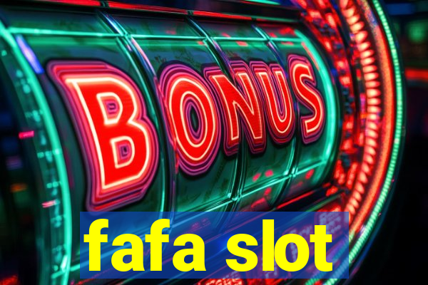 fafa slot