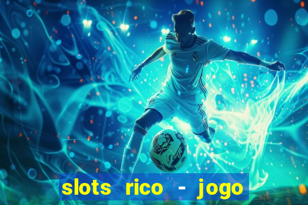 slots rico - jogo de cartas