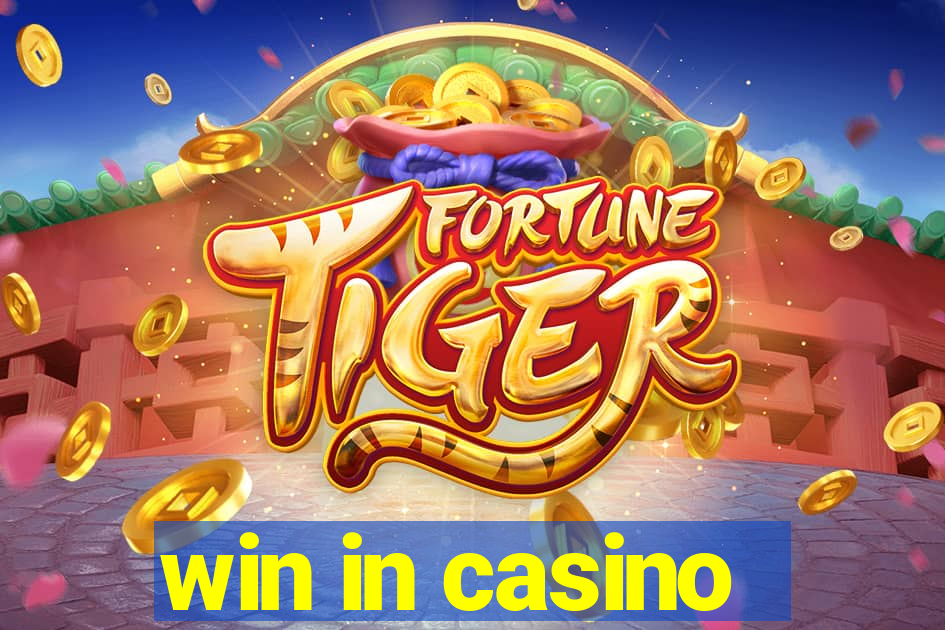 win in casino